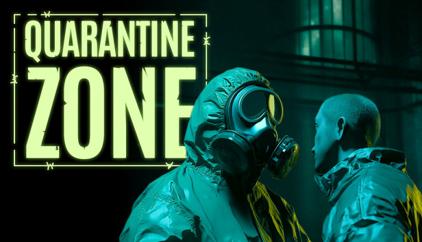 quarantine zone the last check