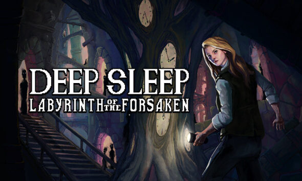 Deep Sleep Labyrinth of the Forsaken