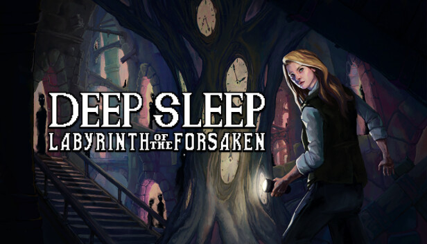Deep Sleep Labyrinth of the Forsaken