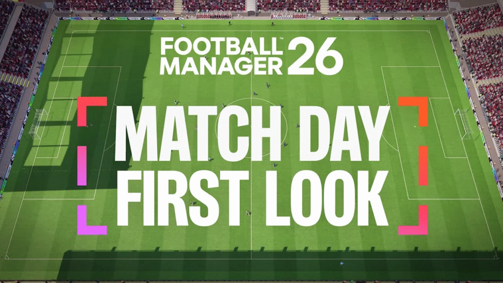 fm26 first look trailer
