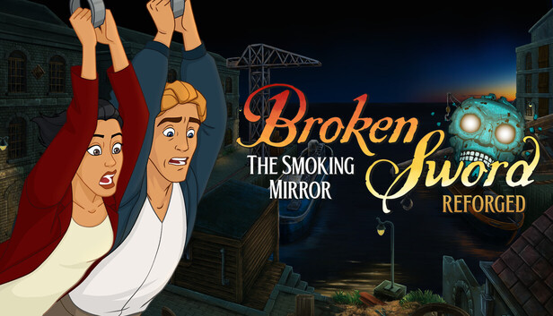 broken sword the smoking mirror reforged