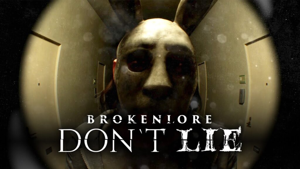 brokenlore dont lie