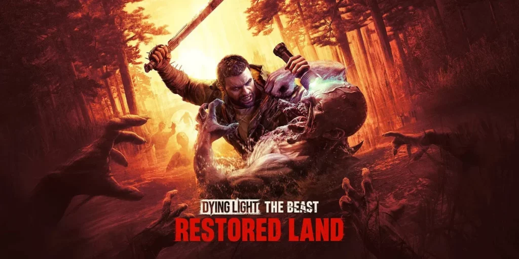 dying light the beast restored land