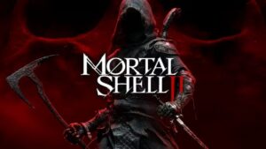 Mortal Shell II