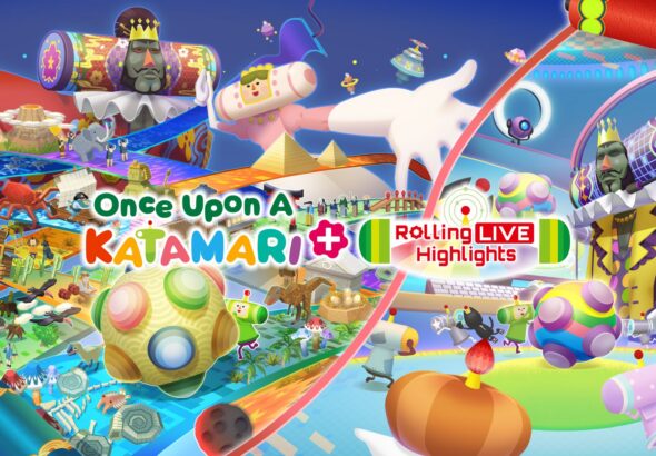 Once Upon A KATAMARI Rolling LIVE Highlights Edition